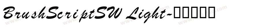 BrushScriptSW Light字体转换